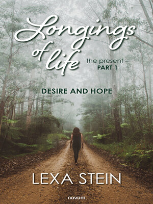 cover image of Longings of life--the present--Volume 1
